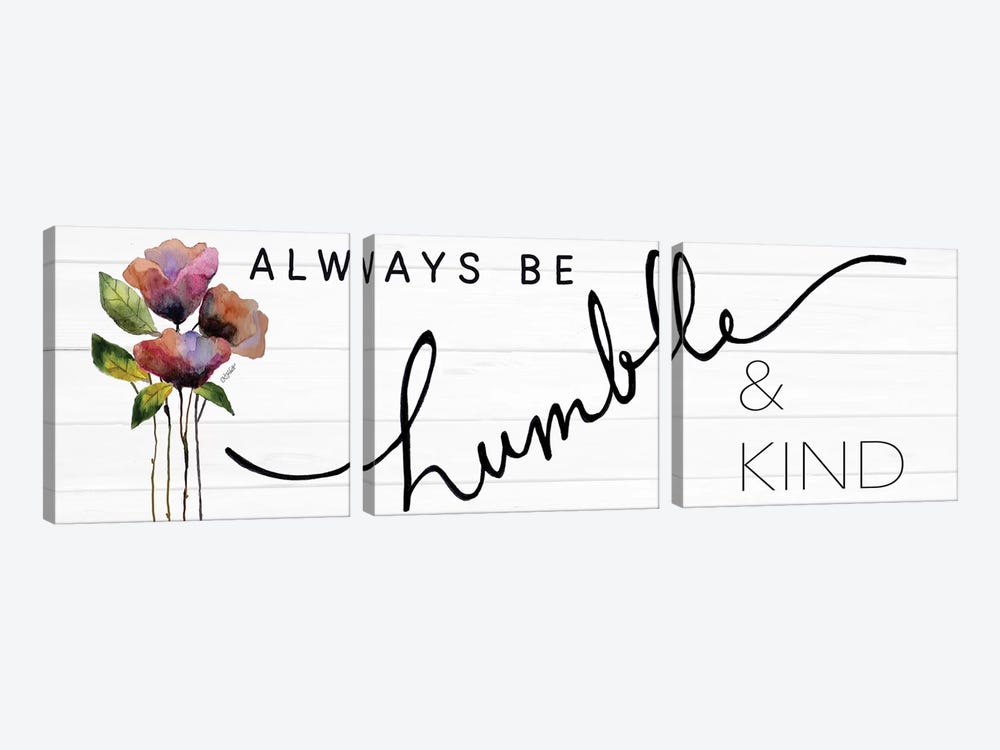 Always Be Humble & Kind by Karen Tribett 3-piece Canvas Print