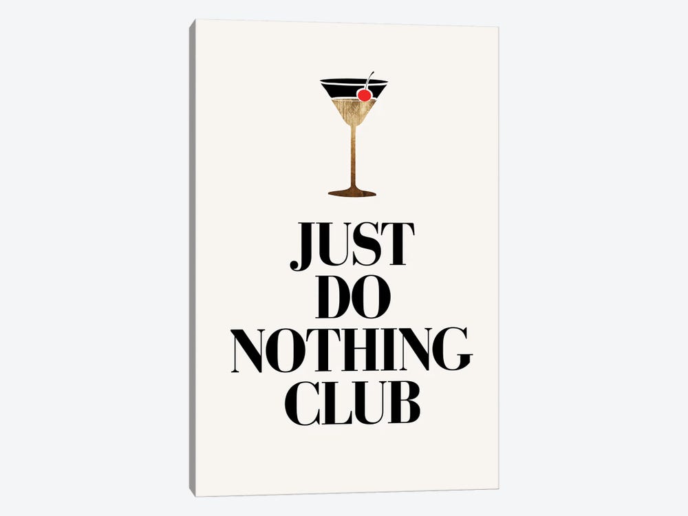 Just Do Nothing by Kubistika 1-piece Canvas Art Print