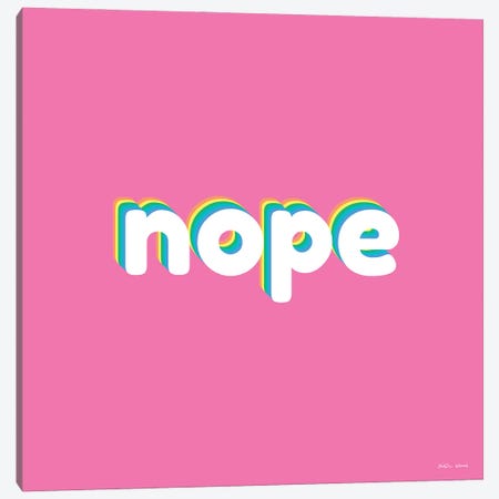 Nope Canvas Print #KWO138} by Kirstin Wood Canvas Artwork