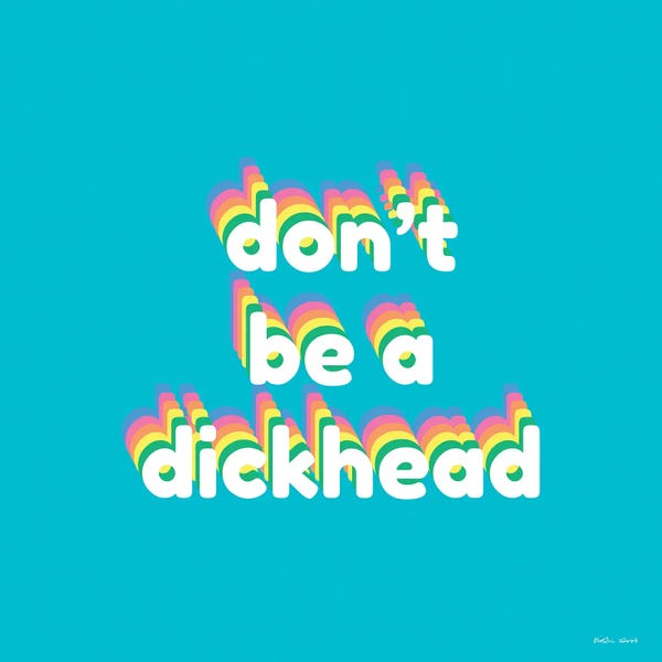 Crude Humor: Dickhead by Kirstin Wood