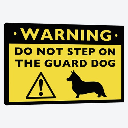 Cardigan Welsh Corgi Guard Dog Warning Sign Canvas Print #KYJ2} by Jenn Kay Canvas Art Print