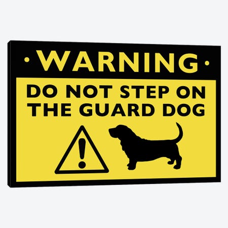 Basset Hound Humorous Guard Dog Warning Sign Canvas Print #KYJ36} by Jenn Kay Canvas Print