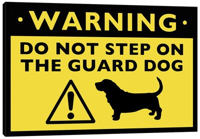 Basset Hound Humorous Guard Dog Warning Sign Canvas Art Print - Basset Hound Art