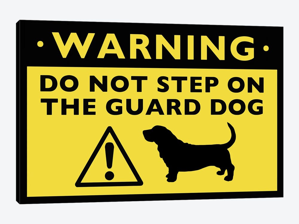 Basset Hound Humorous Guard Dog Warning Sign by Jenn Kay 1-piece Canvas Artwork
