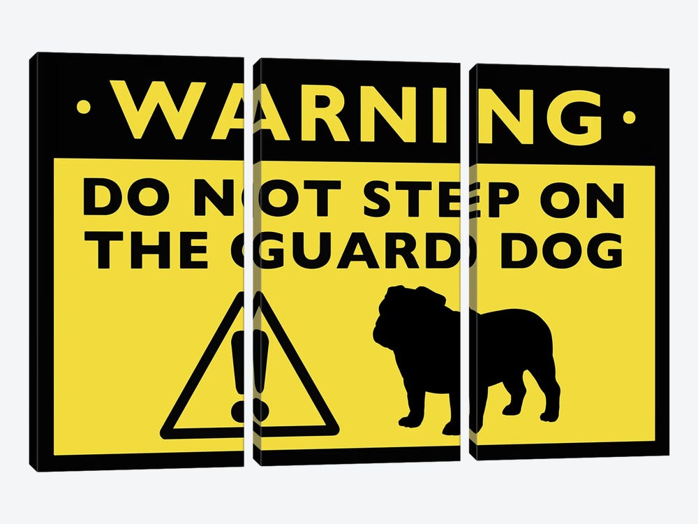 Bulldog Humorous Guard Dog Warning Sign by Jenn Kay 3-piece Canvas Art