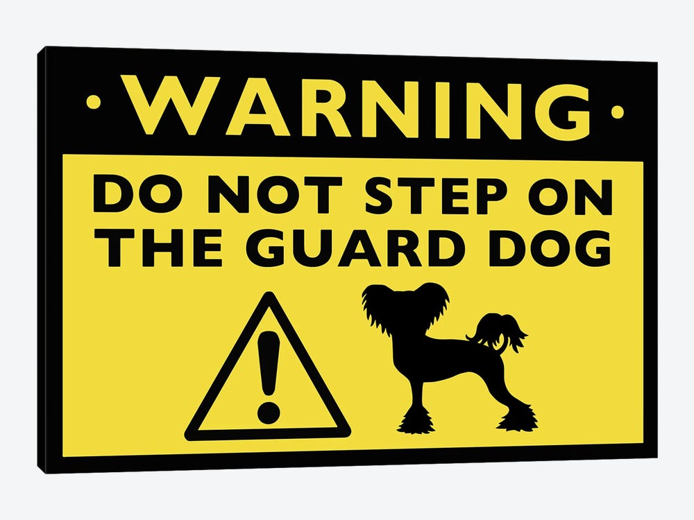 Chinese Crested Humorous Guard Dog Warning Sign by Jenn Kay 1-piece Canvas Art