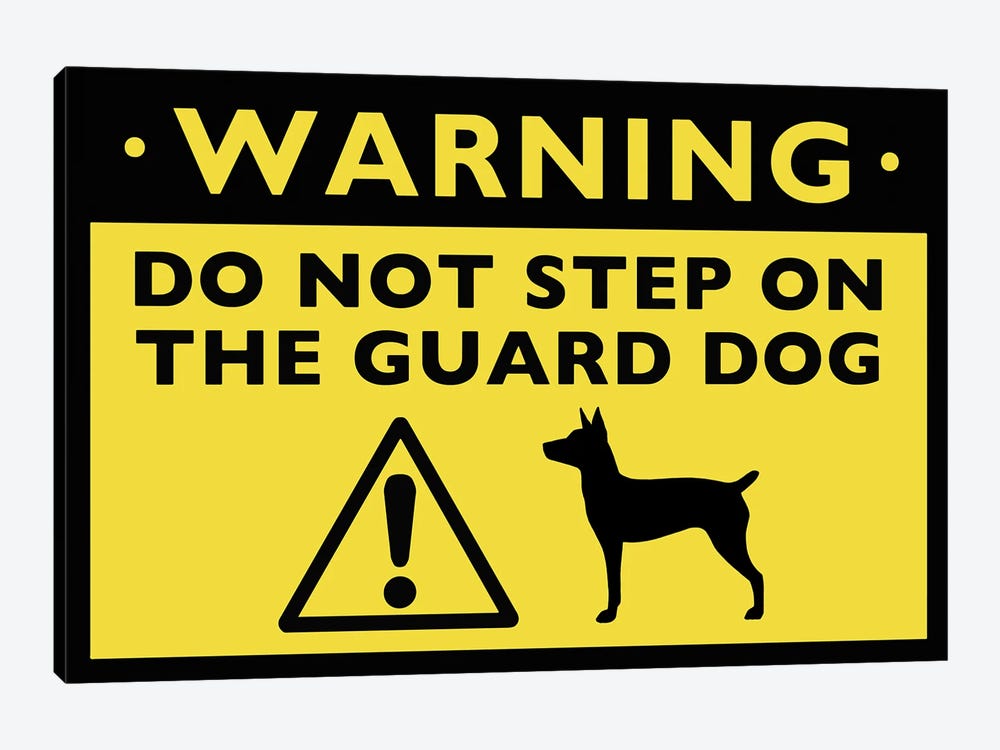 Rat Terrier Humorous Guard Dog Warning Sign by Jenn Kay 1-piece Canvas Print