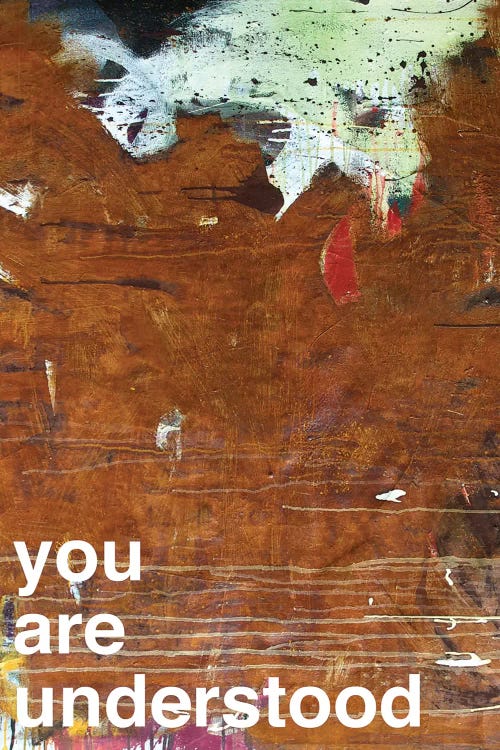 You Are Understood I by Kent Youngstrom wall art