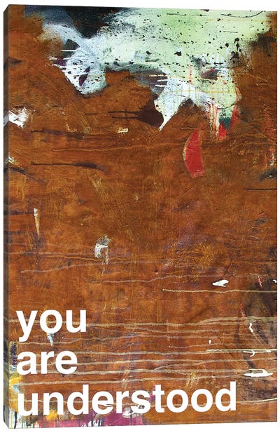 You Are Understood I Canvas Art Print - Copper & Rose