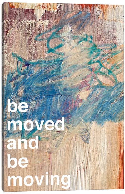 Be Moved I Canvas Art Print - Kent Youngstrom