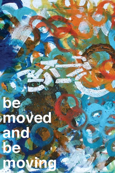 Kent Youngstrom: Be Moved II by Kent Youngstrom
