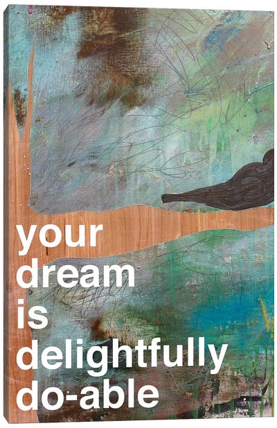 Your Dream I Canvas Art Print - Hope Art