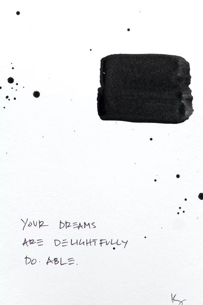 Kent Youngstrom: Dreams Are Delightfully Doable by Kent Youngstrom