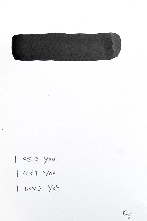 I See You I Get You I Love You
