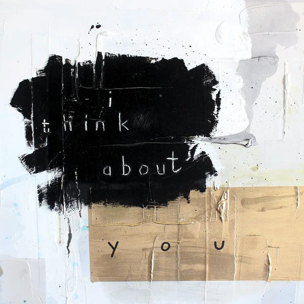 Typography: I Think About You by Kent Youngstrom