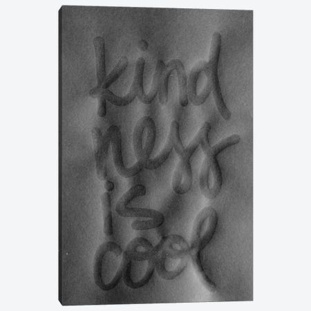Kindness Is Cool Black Canvas Print #KYO396} by Kent Youngstrom Canvas Art