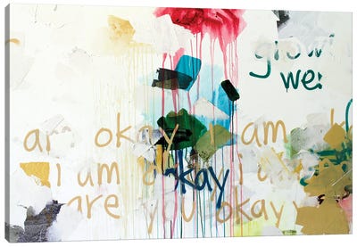 I Am Okay I Canvas Art Print - Kent Youngstrom