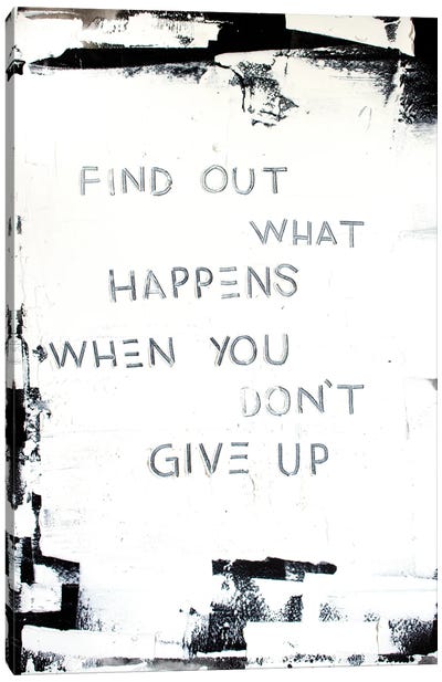Find Out What Happens Canvas Art Print - Kent Youngstrom