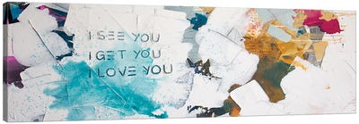 See You Get You Love You Canvas Art Print