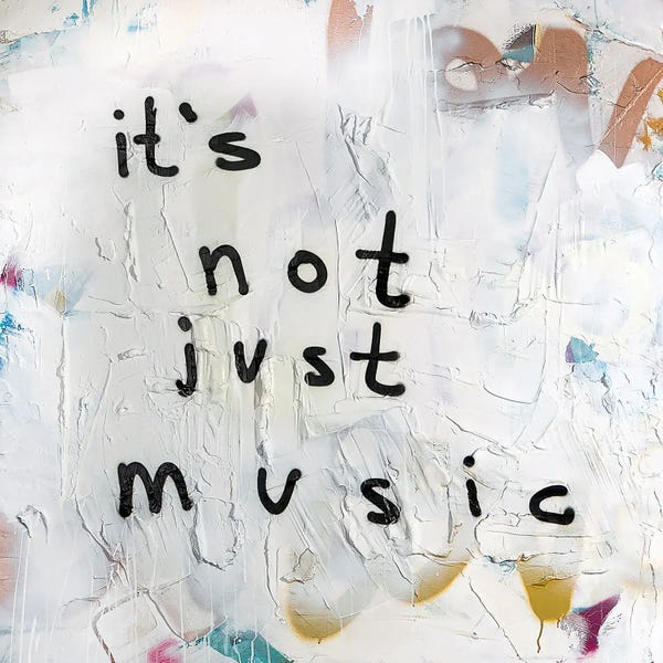 Its Not Just Music