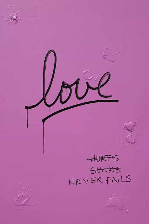 Love Hurts...Sucks…Never Fails In Pink & Black