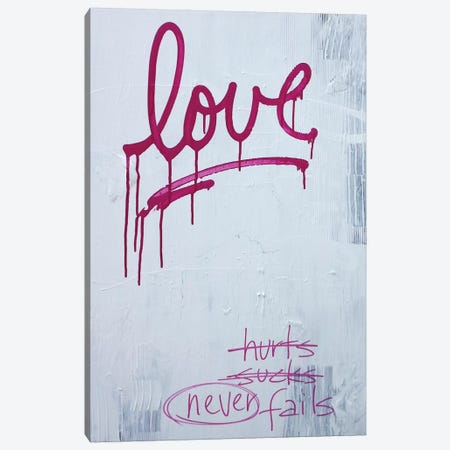 Love Hurts…Sucks…Never Fails In Pink Canvas Print #KYO72} by Kent Youngstrom Canvas Art Print