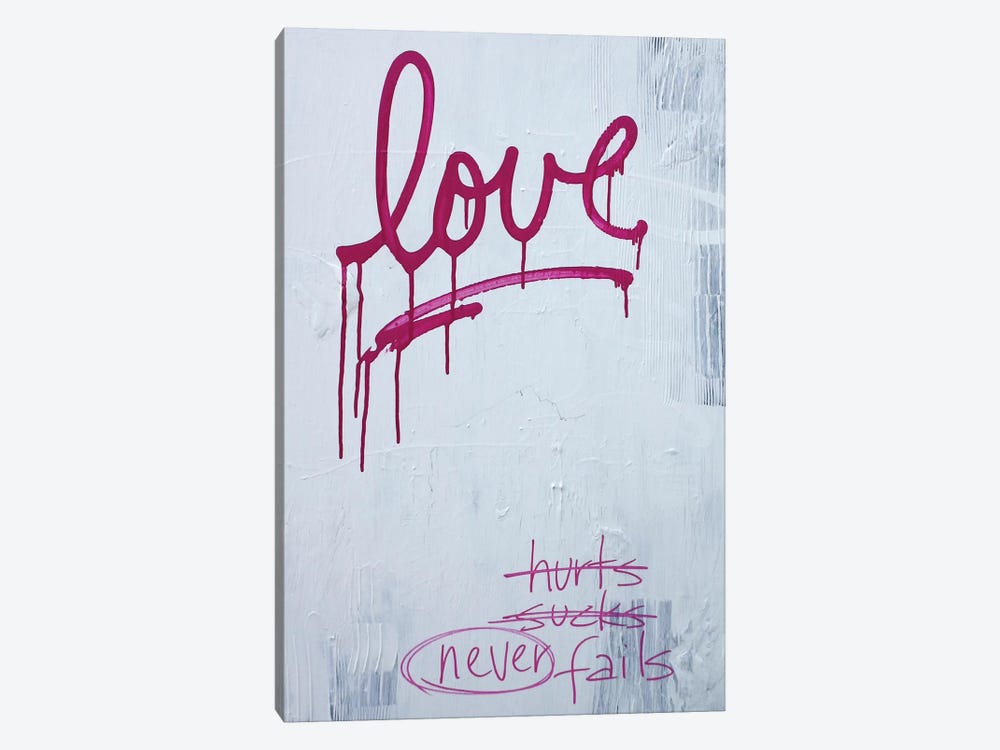Love Hurts…Sucks…Never Fails In Pink 1-piece Canvas Wall Art