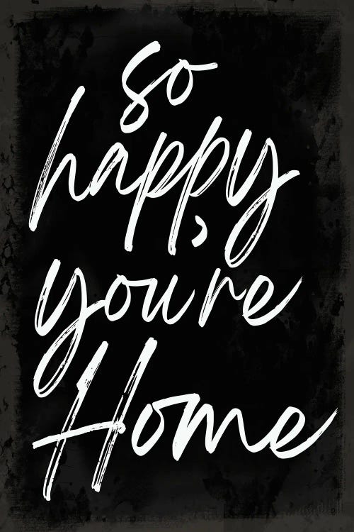 So Happy You're Home