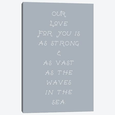 Our Love For You Canvas Print #LEH120} by Leah Straatsma Canvas Artwork