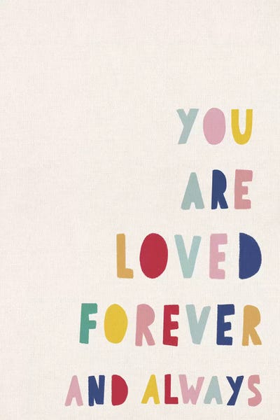 You Are Loved by Leah Straatsma canvas print