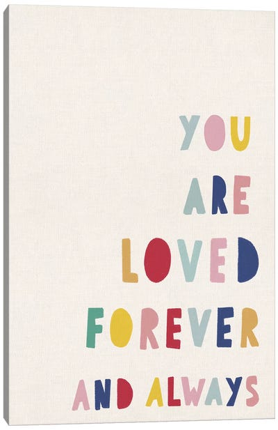 You Are Loved Canvas Art Print - Leah Straatsma