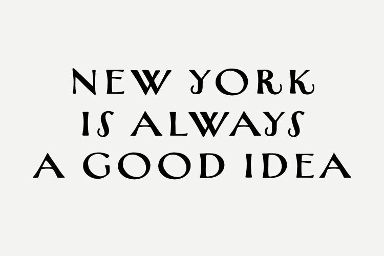 New York Good Idea by Leah Straatsma wall art