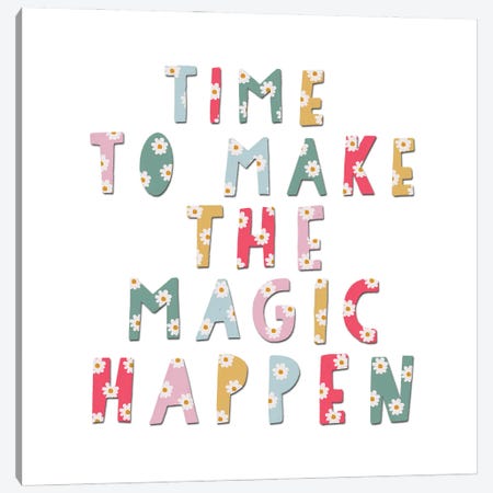 Time To Make The Magic Happen Canvas Print #LEH257} by Leah Straatsma Canvas Print