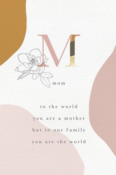 Mom, You Are The World by Leah Straatsma canvas print