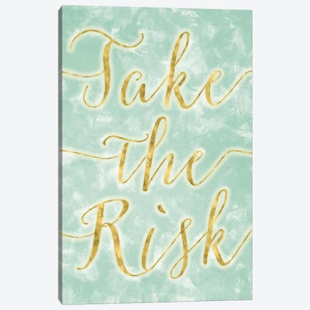 Take The Risk Canvas Print #LFY7} by 5by5collective Canvas Artwork