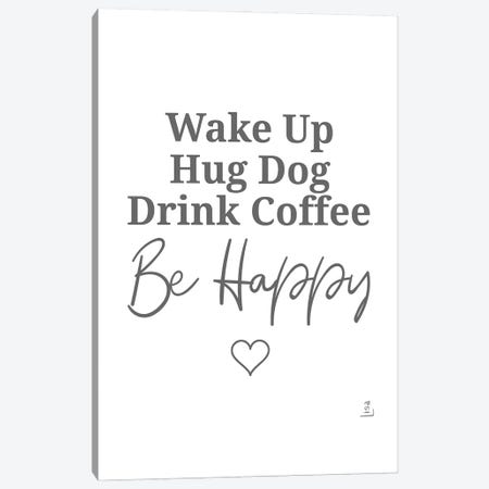 Be Happy Canvas Print #LIP490} by Printable Lisa's Pets Canvas Print