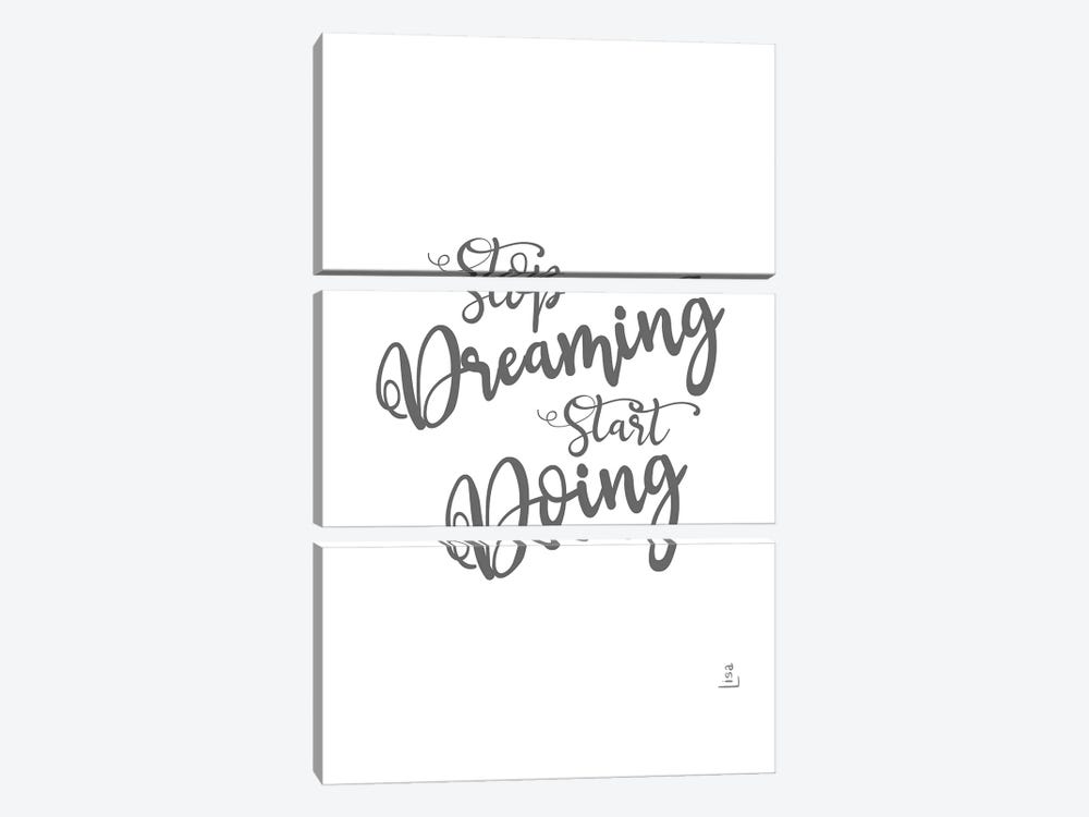 Stop Dreaming Start Doing by Printable Lisa's Pets 3-piece Canvas Art Print
