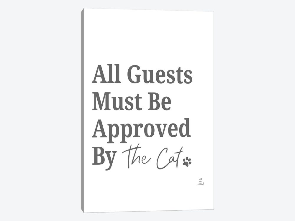 All Guests Must Be Approved By The Cat by Printable Lisa's Pets 1-piece Canvas Art