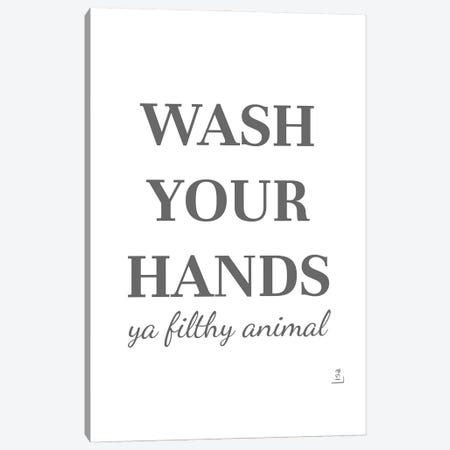 Wash Your Hands Ya Filthy Animal Canvas Print #LIP508} by Printable Lisa's Pets Canvas Art Print