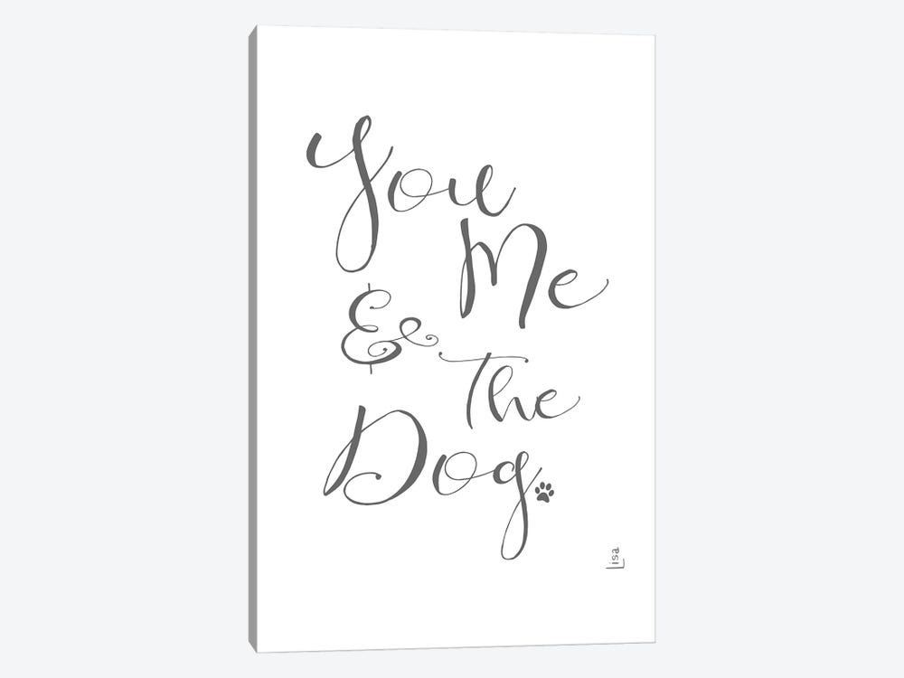 You Me And The Dog by Printable Lisa's Pets 1-piece Canvas Artwork