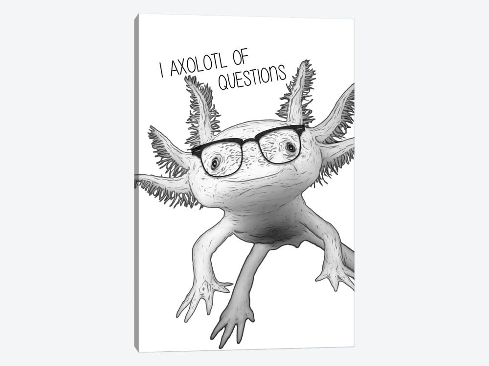 I Axolotl Of Questions by Printable Lisa's Pets 1-piece Canvas Art