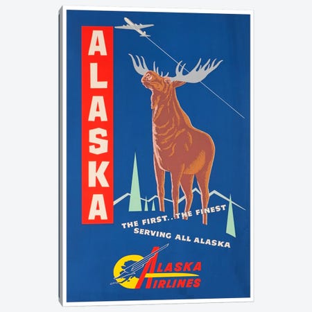 Alaska, The First…The Finest - Alaska Airlines Canvas Print #LIV16} by Unknown Artist Canvas Wall Art