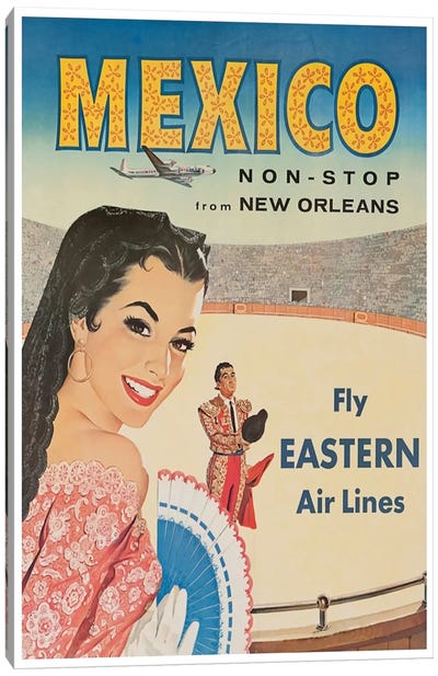 Mexico, Non-Stop From New Orleans - Fly Eastern Air Lines Canvas Art Print - Vintage Travel Posters