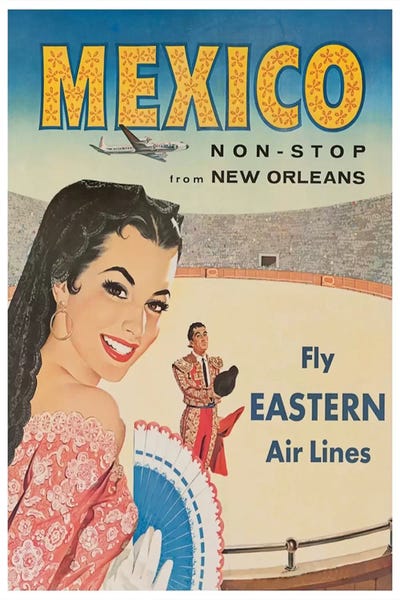 Mexico: Mexico, Non-Stop From New Orleans - Fly Eastern Air Lines by Unknown Artist