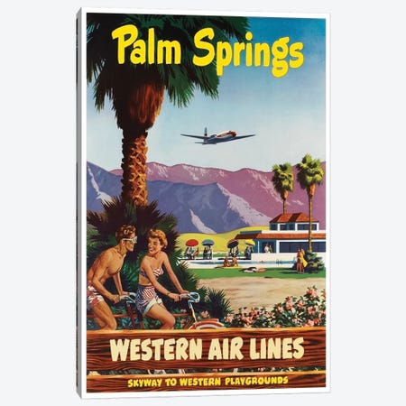 Palm Springs - Western Airlines, Skyway To Western Playgrounds Canvas Print #LIV253} by Unknown Artist Canvas Art Print