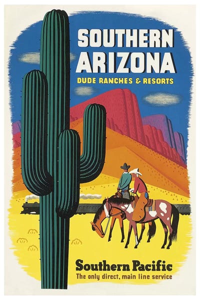 Vintage Travel Posters: Southern Arizona: Dude Ranches & Resorts - Southern Pacific by Unknown Artist