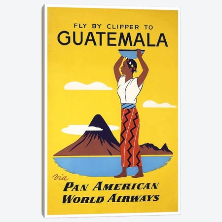 Fly By Clipper To Guatemala Via Pan American Canvas Print #LIV96} by Unknown Artist Canvas Art
