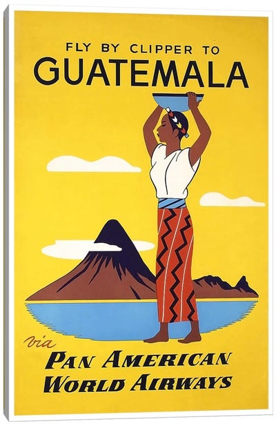 Fly By Clipper To Guatemala Via Pan American Canvas Art Print - Vintage Travel Posters