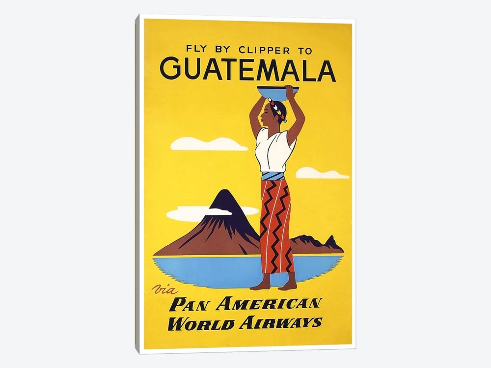 Fly By Clipper To Guatemala Via Pan American by Unknown Artist 1-piece Canvas Print