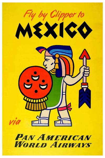 Mexico: Fly By Clipper To Mexico Via Pan American by Unknown Artist
